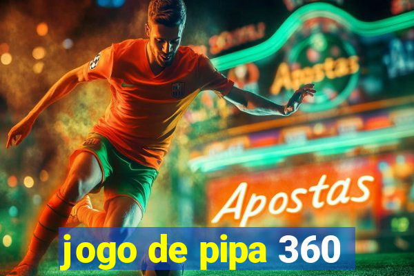 jogo de pipa 360